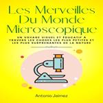 Les Merveilles Du Monde Microscopique