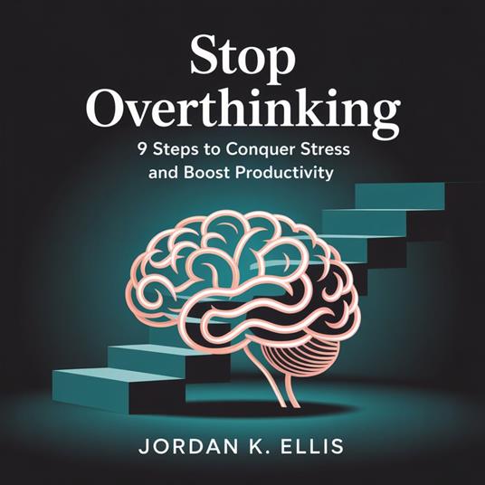 Stop Overthinking