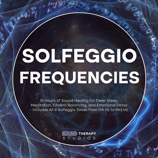 Solfeggio Frequencies