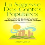 La Sagesse Des Contes Populaires