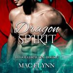 Dragon Spirit: Blood Dragon #2 (Vampire Dragon Shifter Romance)