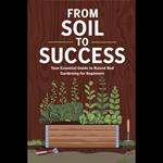 From Soil to Success: Your Essential Guide to Raised Bed Gardening for Beginners
