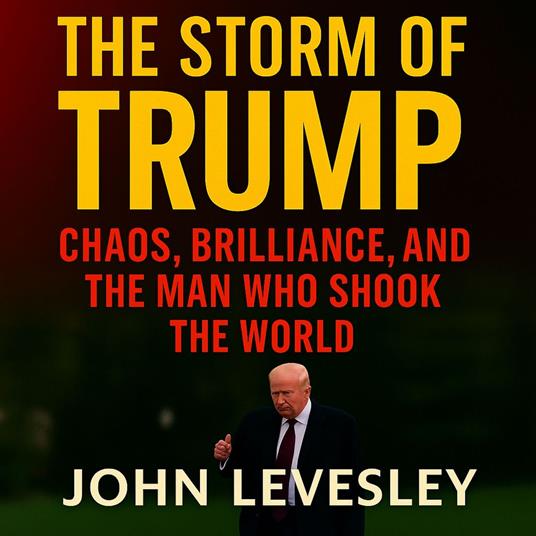 Storm of Trump, The