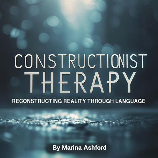 Constructionist Therapy