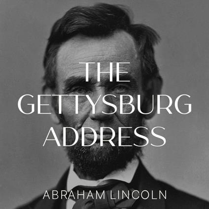 Gettysburg Address, The