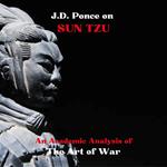 J.D. Ponce on Sun Tzu: An Academic Analysis of The Art of War