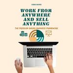 Work From Anywhere And Sell Anything
