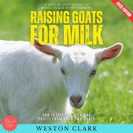 Raising Goats for Milk: