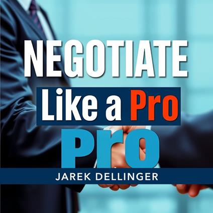 Negotiate Like a Pro