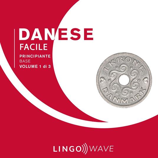 Danese Facile - Principiante base - Volume 1 di 3