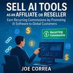 Sell AI Tools as an Affiliate or Reseller