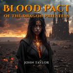 Blood Pact of the Dragon Priestess