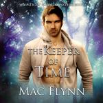Keeper of Time, The: A Wolf Shifter Romance (Moonlight Among Monsters Book 3)