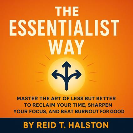 Essentialist Way, The