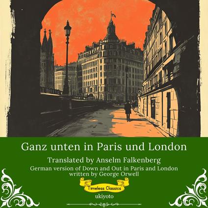 Ganz unten in Paris und London | German Translation of Down and Out in Paris and London