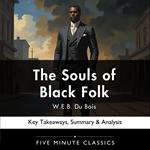 Souls of Black Folk by W.E.B. Du Bois, The