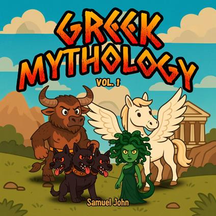 Greek Mythology Stories for Kids – Vol. 1