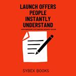 Launch Offers People Instantly Understand