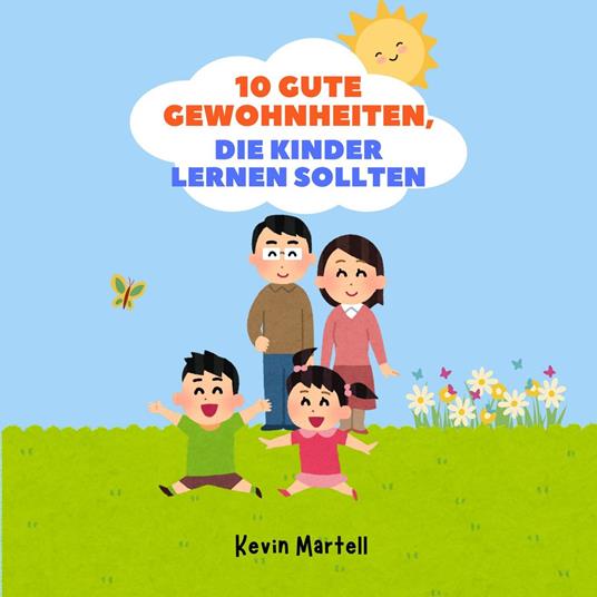 10 Gute Gewohnheiten, Die Kinder Lernen Sollten