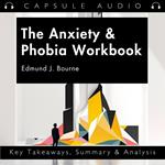 Anxiety & Phobia Workbook by Edmund J. Bourne, The