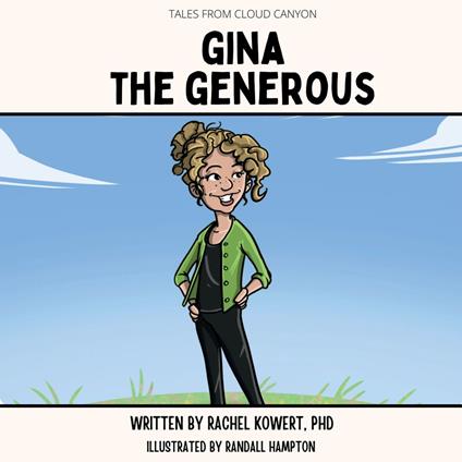 Gina the Generous