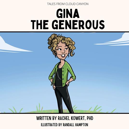 Gina the Generous