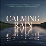 Calming Rain