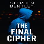 Final Cipher, The