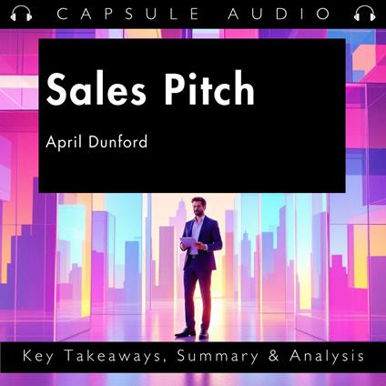 Sales Pitch by April Dunford