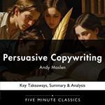 Persuasive Copywriting by Andy Maslen