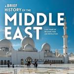 Brief History of the Middle East, A