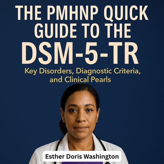 PMHNP Quick Guide to the DSM-5-TR, The