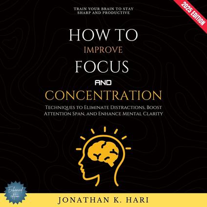 How to Improve Focus and Concentration: