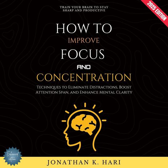 How to Improve Focus and Concentration: