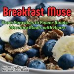 Breakfast Muse