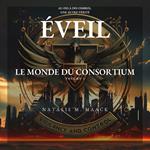Éveil : Le Monde du Consortium