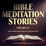 Bible Meditation Stories for Adults
