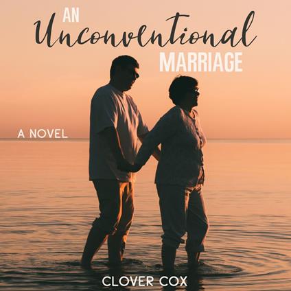 Unconventional Marriage, An