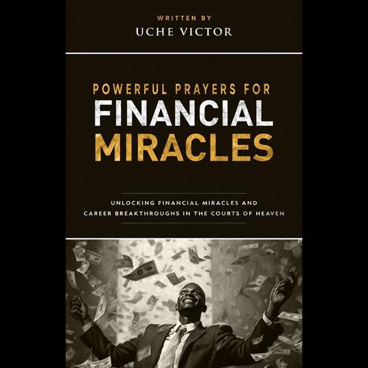Powerful Prayers for Financial Miracles