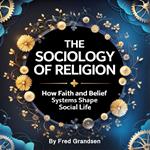 Sociology of Religion, The