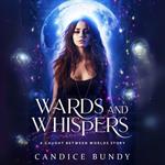 Wards and Whispers