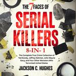 7 Faces of Serial Killers, The (8-IN-1)