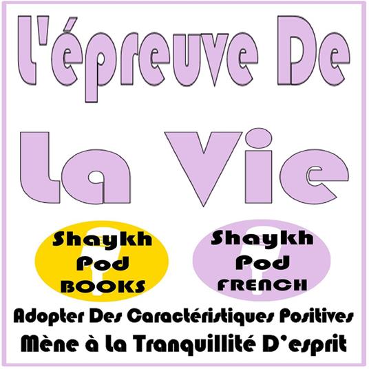 L'épreuve De La Vie