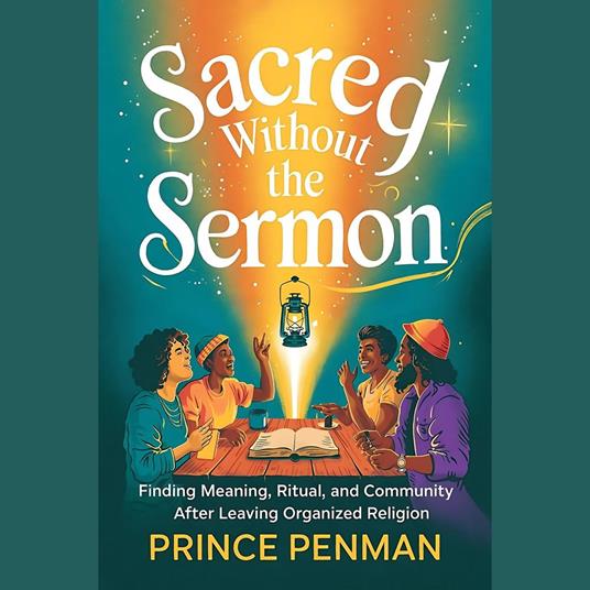 Sacred Without the Sermon