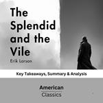 Splendid and the Vile by Erik Larson, The