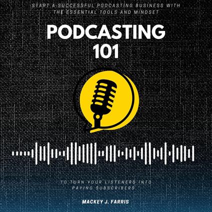 Podcasting 101::