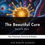 Beautiful Cure by Daniel M. Davis, The