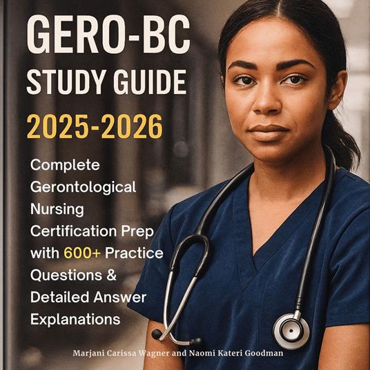 GERO-BC Study Guide 2025-2026