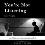 You're Not Listening by Kate Murphy