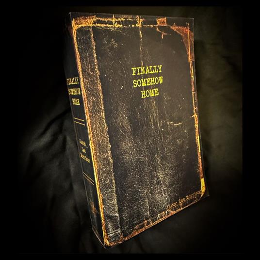 Finally Somehow Home